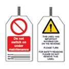 DO NOT SWITCH  Tagout: Warning Tag