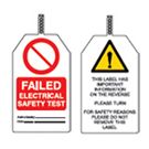 FAILED ELEC.TEST  Tagout: Warning Tag