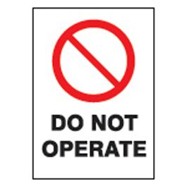 DO NOT OPERATE